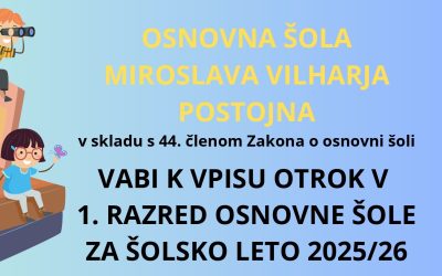 VPIS OTROK V 1. RAZRED OSNOVNE ŠOLE ZA ŠOLSKO LETO 2025/26